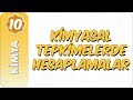 10. Sınıf Kimya | Kimyasal Tepkimelerde Hesaplamalar