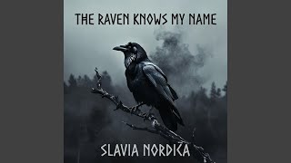 The Raven Knows My Name (Nordic Music)