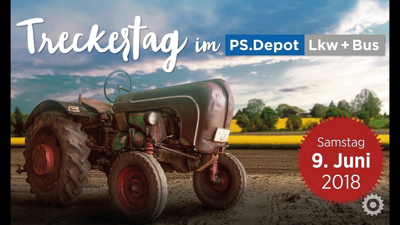 1. TreckerTag im PS.Depot Lkw+Bus