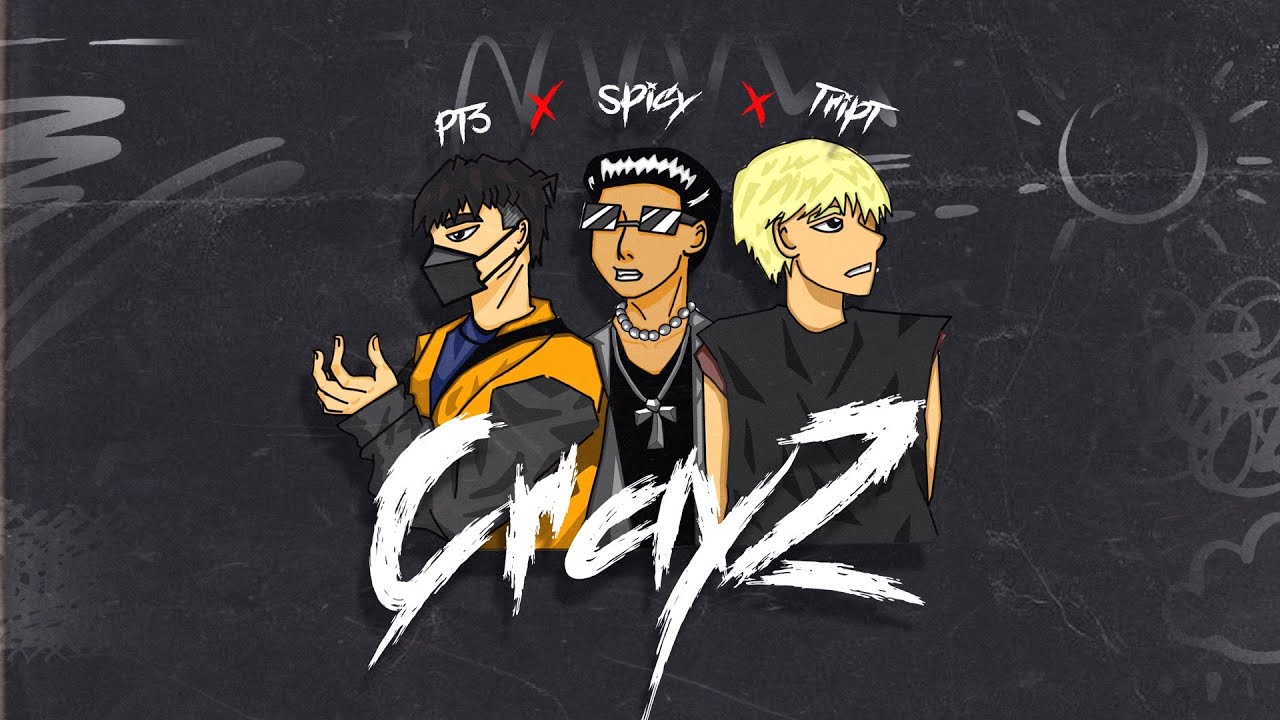 Watch CRAYZ - PT3 x SPICY x TripT x 7bizz on YouTube Watch CRAYZ - PT3 x SPICY x TripT x 7bizz on YouTube