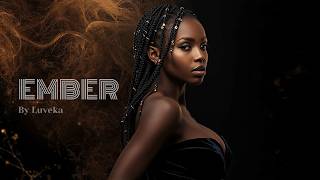 EMBER – Organic House Deep Soul Journey | By Luveka