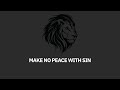 How I Quit Alcohol for 30 Months: No Peace with Sin (Biblical Guide for Men)