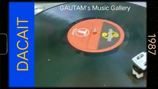 Maine Kaha Tumne Suna Dacait 1987 Asha Ji & Suresh Wadkar Md R. D. Burman Vinyl With 320Kbps.