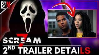 Is This Too Much? 2Nd Scream 7 Trailer Revealed Additional Scenes & More