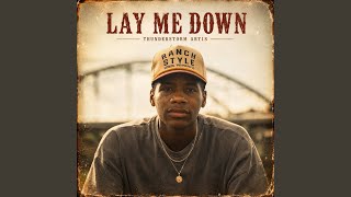 Lay Me Down - Thunderstorm Artis