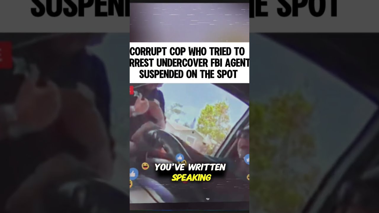 Corrupt Cop Who Tried To Arrest Undercover Fbi Agent Suspended On The Spot 2