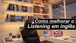 Meu listening é horrível! - como melhorar o listening em inglês 🇺🇸🇬🇧