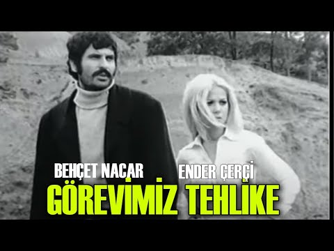Görevimiz Tehlike - Türk Filmi