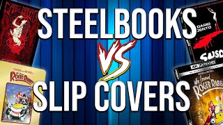 Steelbooks vs Slip Covers