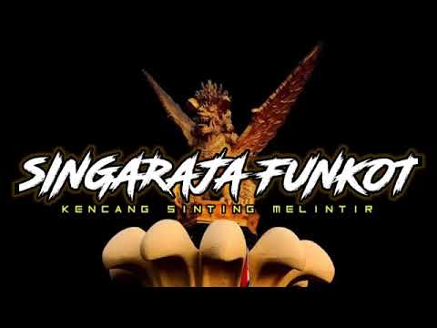 FUNKOT SINGARAJA || KENCANG FULL PUMPIN PONTIANAK 2025