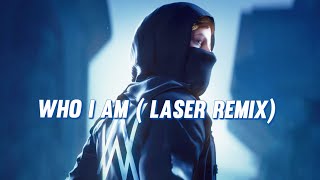 Alan Walker -Who I am ( Laser Remix )#music #trending