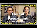 Florent Passamonti - Interview en direct