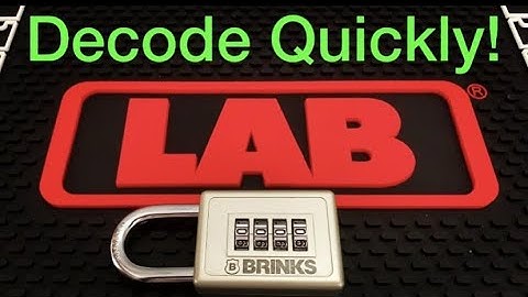 Quickly Decode a Brinks Combination Padlock