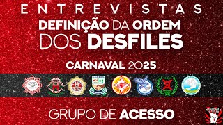 Acesso - Definição da Ordem dos Desfiles - Carnaval 2025