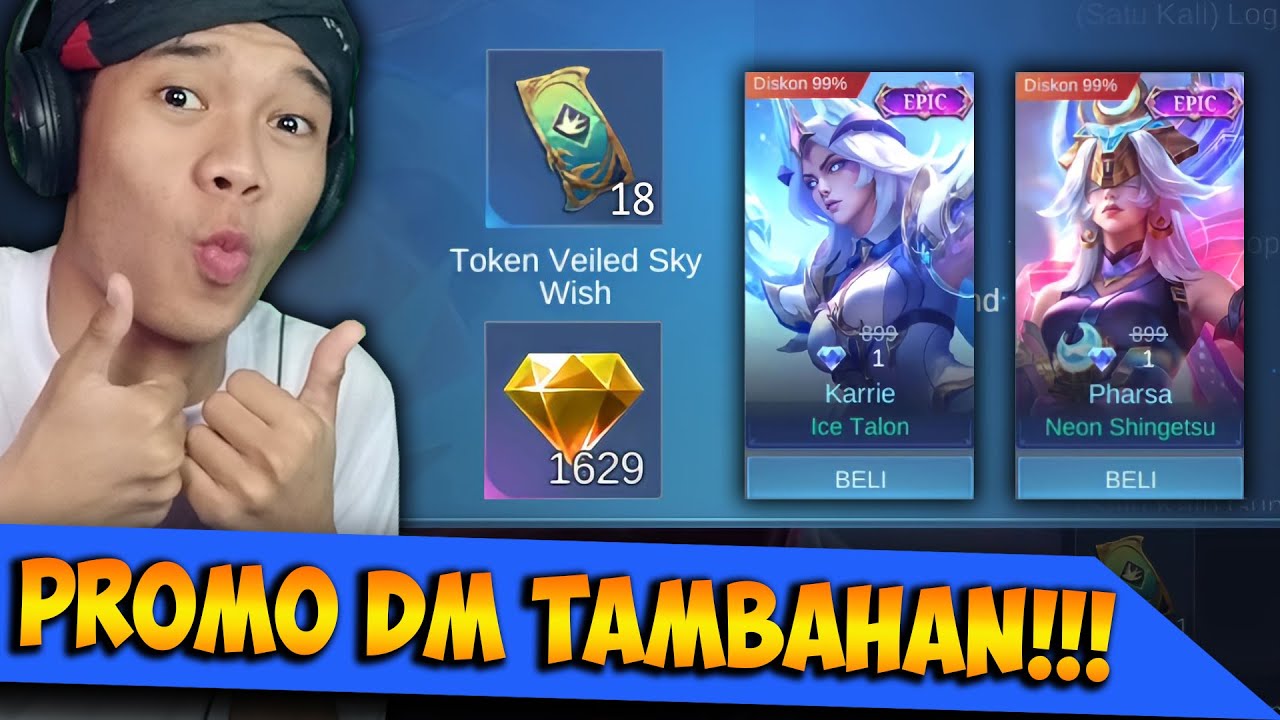 Promo Diamond Tambahan + 18 Tiket Vailed Sky Wish !!! Auto Panen Skin !!! Mobile Legends