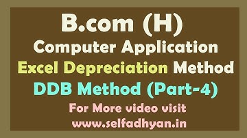 DDB Method in Excel - How to calculate Depreciation in Excel - B.com (H) Computer Application