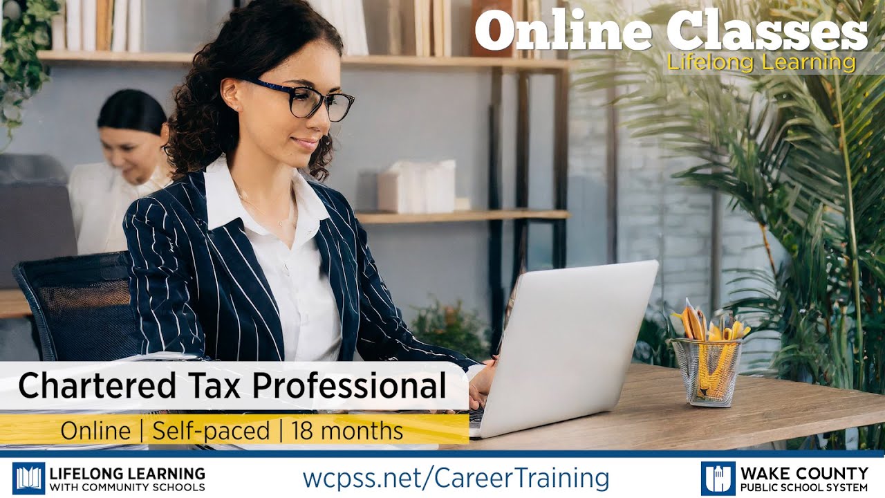 WCPSS Career Training Certificates - Chartered Tax Professional