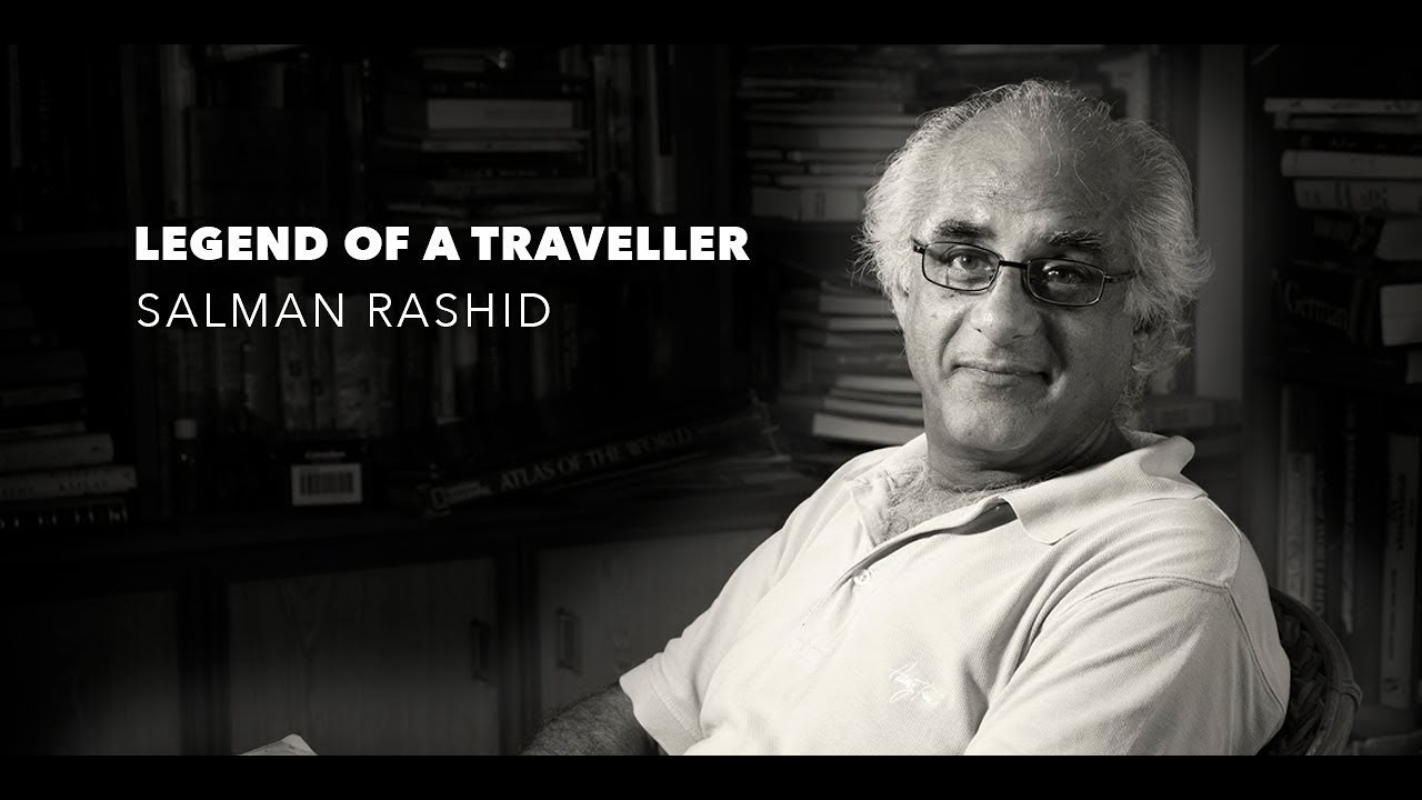Salman Rasheed Channel Legend Of A Traveler || Salman Rashid || only pakistani who has seen ...