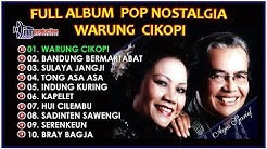 Full Album Pop Sunda Nostalgia - Lagu Sunda Populer Warung Cikopi  - Durasi: 42:28. 