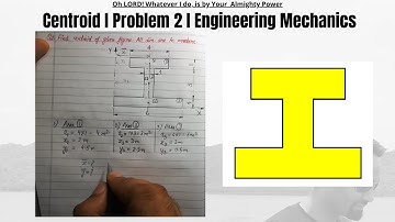 How to find Centroid of i section | Centre of gravity of I section | Problem 2 | Mechanics | 9.3