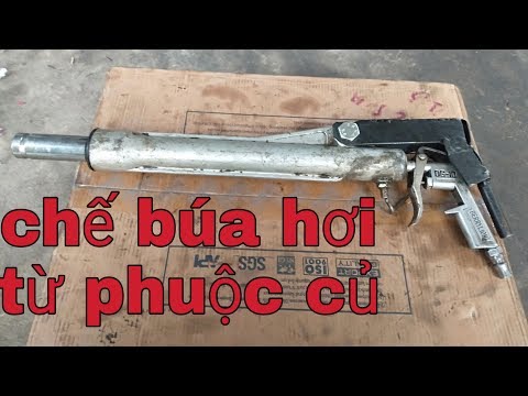 Cách chế búa hơi từ phuộc xe cũ hiệu quả cần thiết cho cuộc sống | Foci