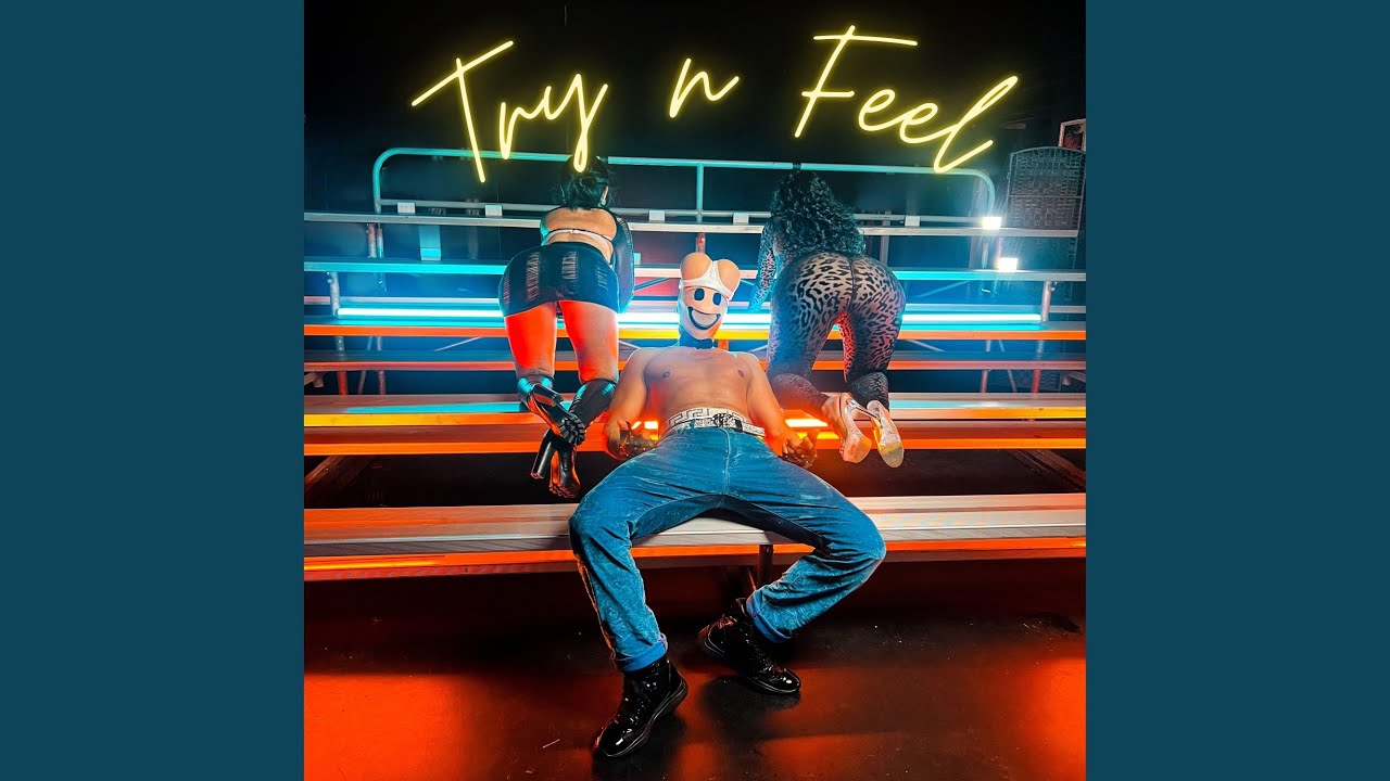 Watch Try N Feel on YouTube Watch Try N Feel on YouTube