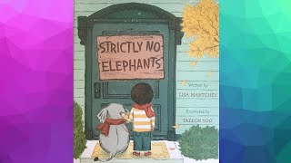 Strictly No Elephants, Children's Story Read Aloud