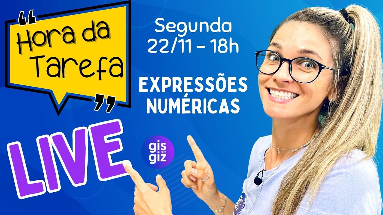 MATEMÁTICA BÁSICA - LIVE HORA DA TAREFA GIS COM GIZ 