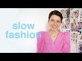 Что такое SLOW FASHION и самое важное об экологичной моде!