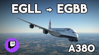 EGLL - EGBB In The A380!