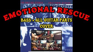 The Rolling Stones - Emotional Rescue (Bass + All Guitar Parts Cover)