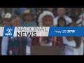 APTN National News May 29, 2018 – Canada buys Trans Mountain, Charges laid for murders in Whitehorse