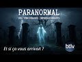 Paranormal: Quand la réalité dépasse la fiction