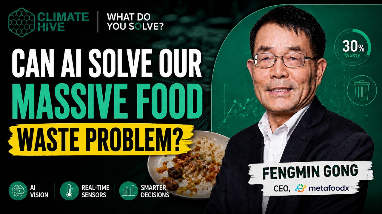 Metafoodx CEO Fengmin Gong joins Climate Hive to discuss how AI, computer vision and real-time kitchen data can help foodservice operators prevent food waste.