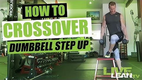 How To Do A DUMBBELL CROSSOVER STEP UP | Exercise Demonstration Video and Guide