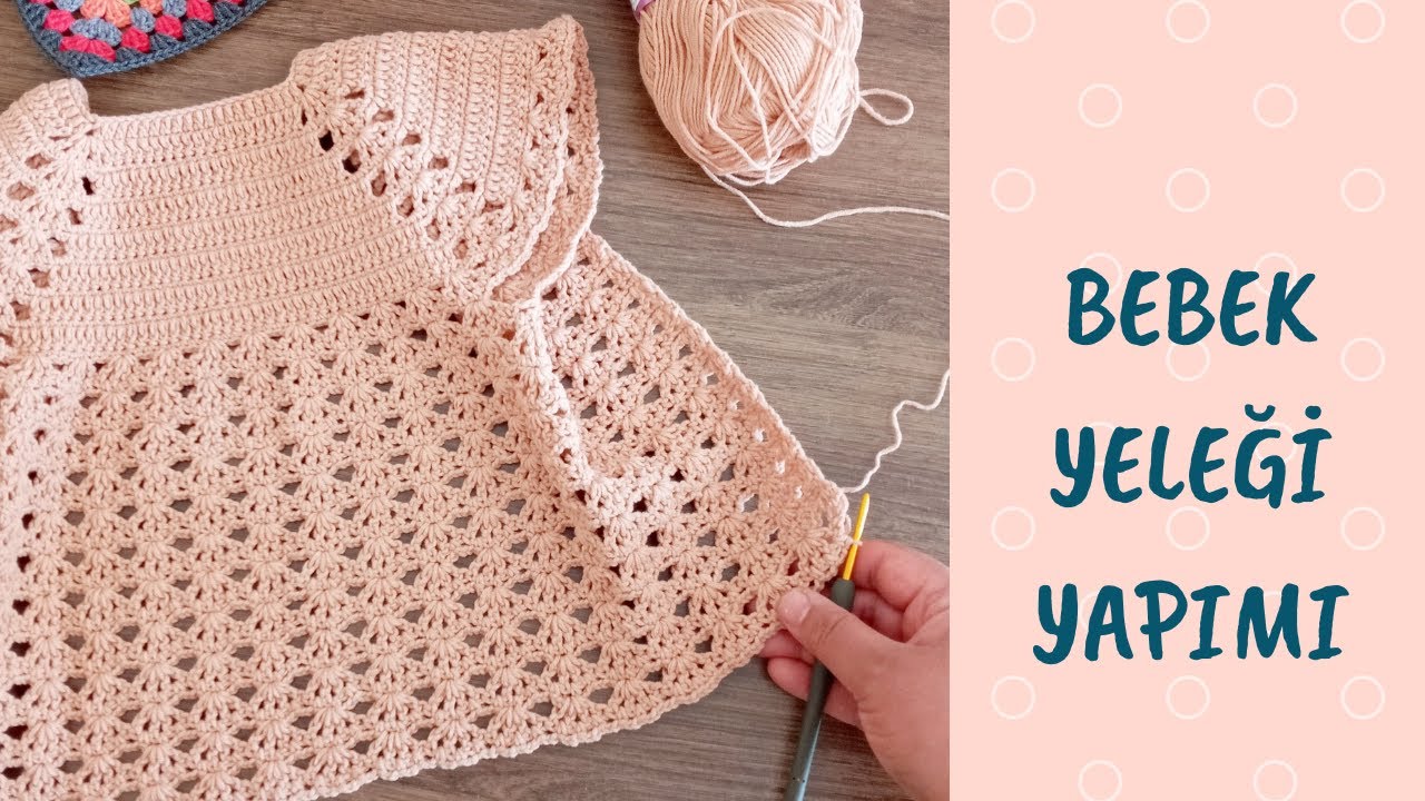 TIĞ İŞİ BEBEK YELEĞİ YAPILIŞI-CROCHET BABY DRESS
