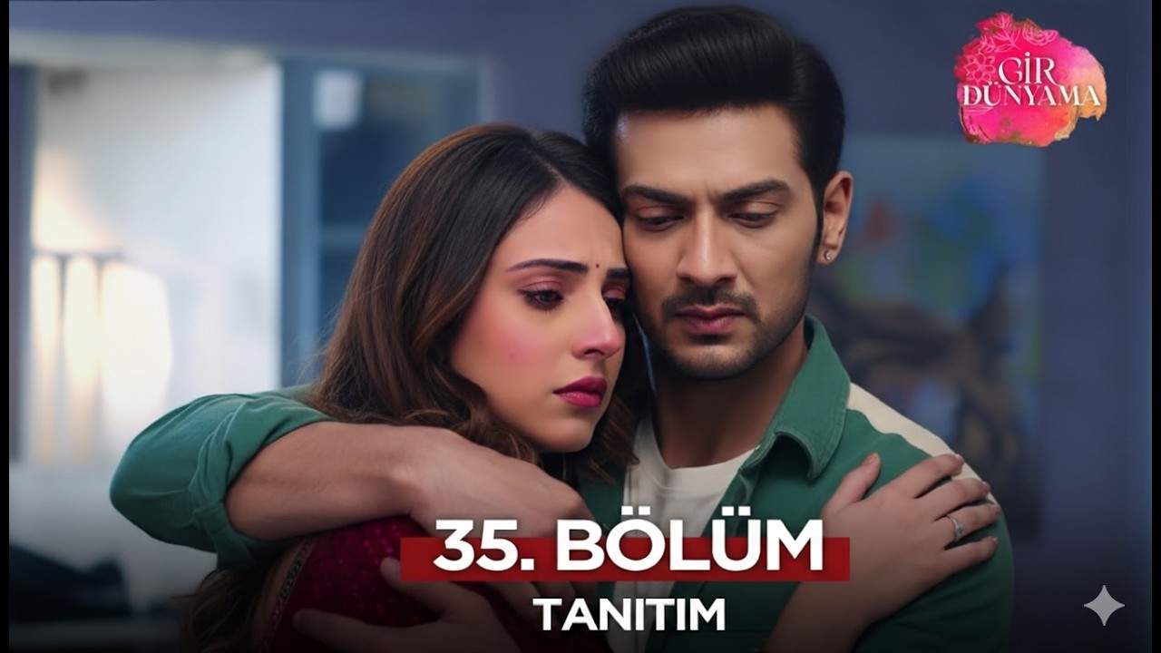 Gir Dünyama 35. Bölüm Fragmanı - Gir Dünyama son bölüm