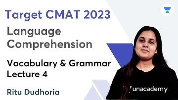 Language Comprehension | Vocabulary and Grammar | Lec 4 | Target CMAT 2023 | Ritu Dudhoria