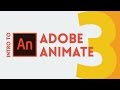 Intro to Adobe Animate [Part 3] | Tutorial