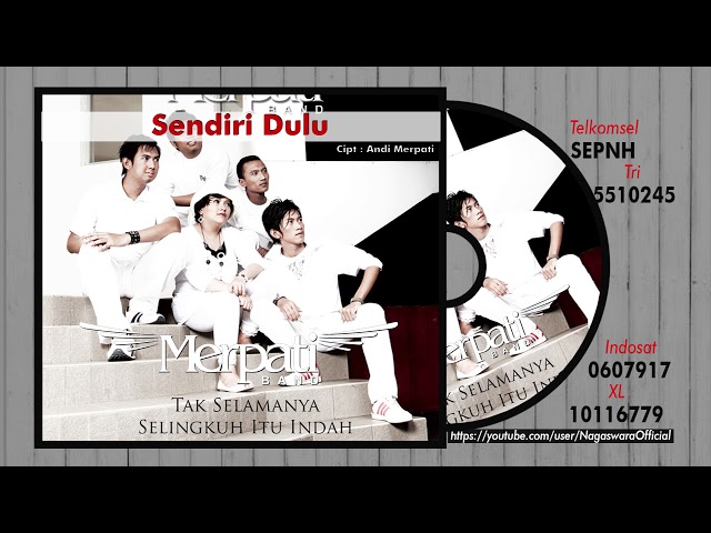 Merpati - Sendiri Dulu (Official Audio Video) class=