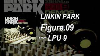 Linkin Park - Figure.09 (Demo 2002) (LPU 9)