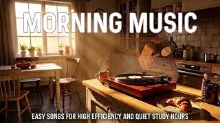 Focus & Flow Home Music 🎶 Easy Songs for Productive Tasks, Work, & Relaxed Living (1 Hour)