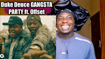Nigerian🇳🇬 Reacts To Duke Deuce - GANGSTA PARTY (Official Video) ft. Offset