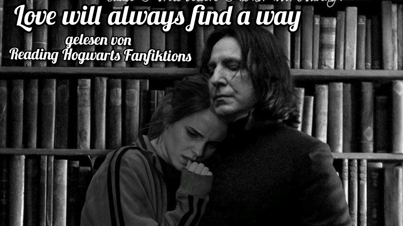 Love will always find a way | Snamione Oneshot | Harry Potter Fanfiktion