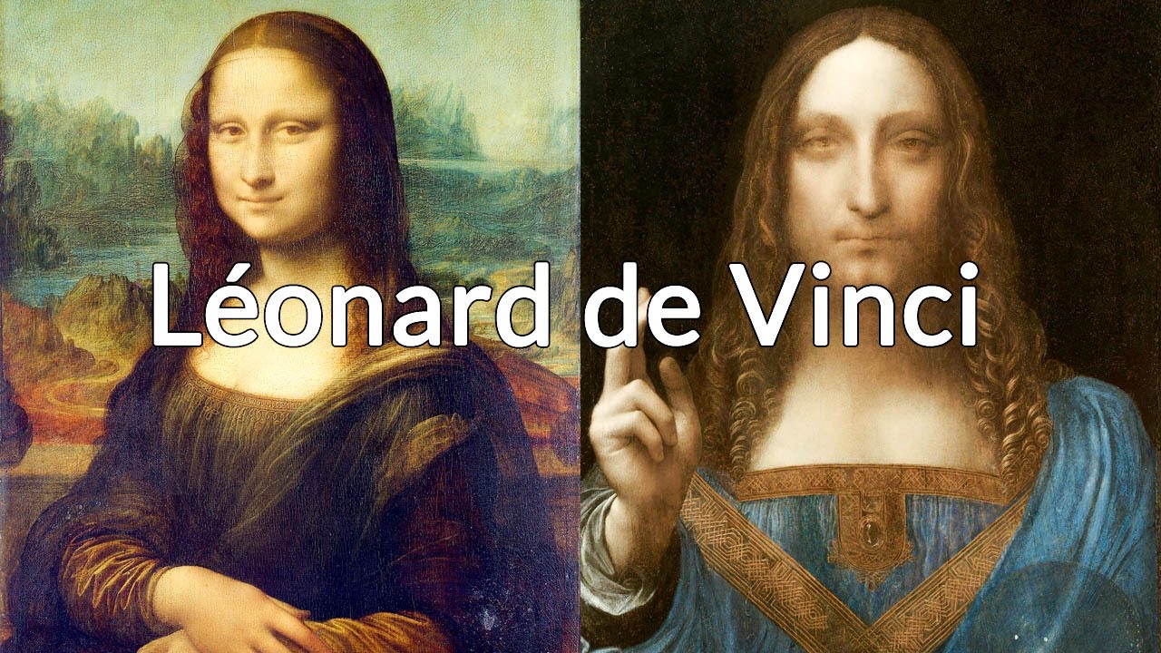 Les Plus Beaux Tableaux De Leonard De Vinci Youtube