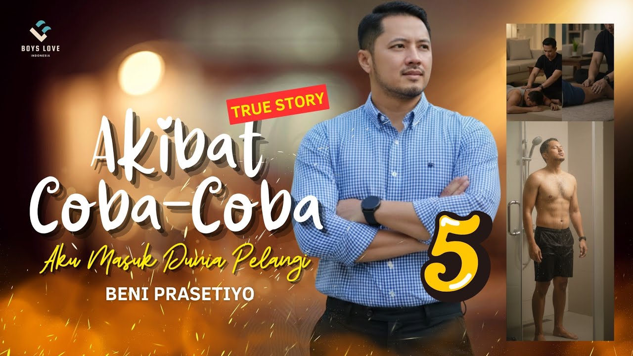 AKIBAT COBA2 (5) | Boyslove Story