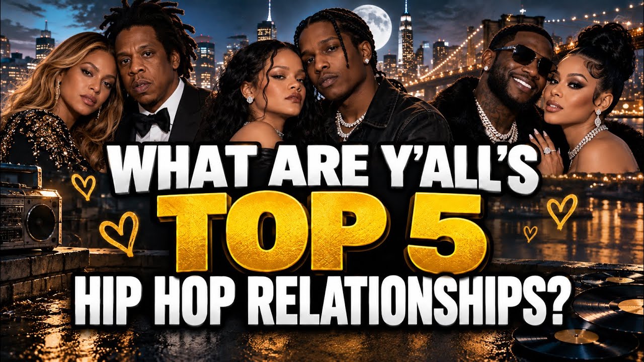 What Are Y’all’s Top 5 Hip Hop Relationships