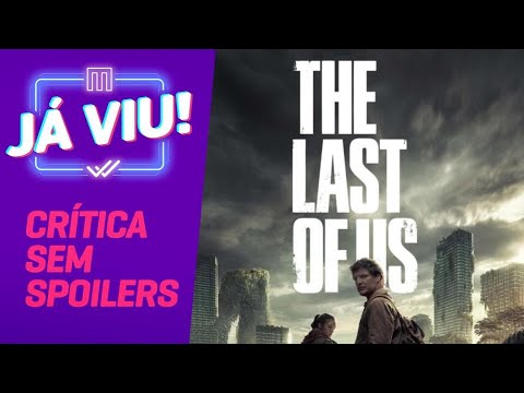 The Last of Us, da HBO Max, chega para ser o novo hit no mundo das