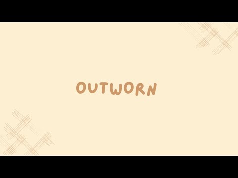 Outworn meaning + example - YouTube