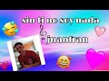 Sin ti no soy nada (Letra)💕 juanfran | La Emi💕